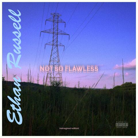 Not So Flawless
