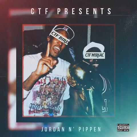 Jordan N' Pippen (feat. CTF Miriac)