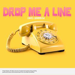 Drop Me a Line