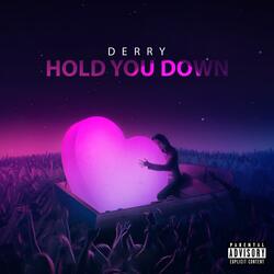 Hold You Down