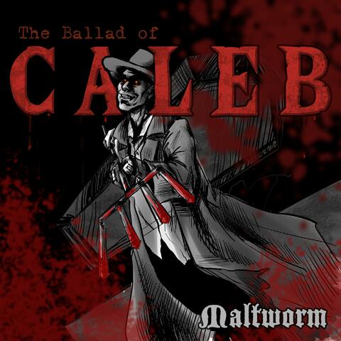 The Ballad Of Caleb