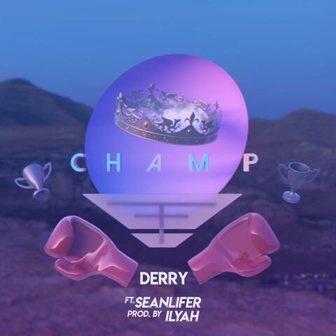 CHAMP (feat. Seanlifer)