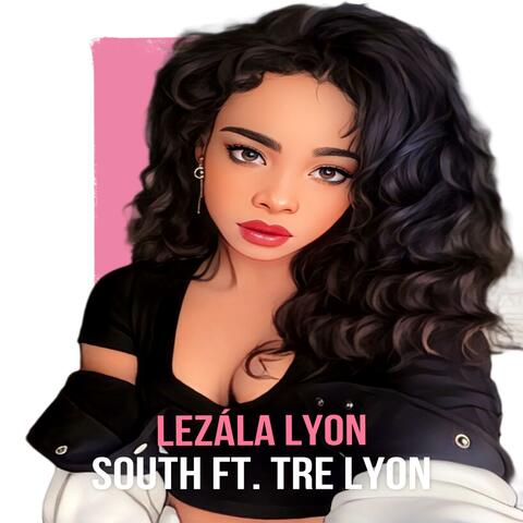 South (feat. Tre Lyon)