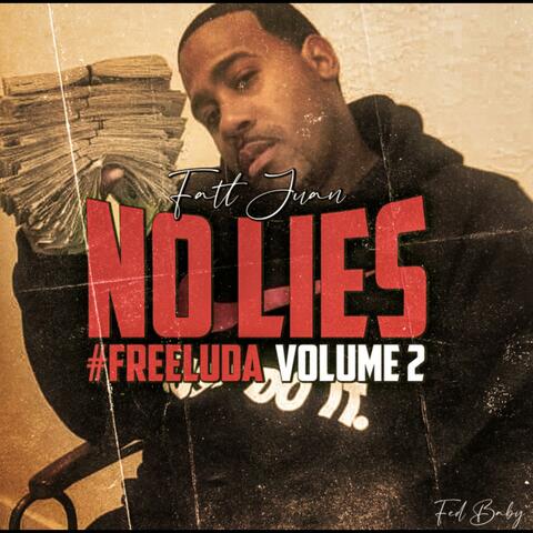 No Lies # Free Luda Vol.2 FedBaby Edition