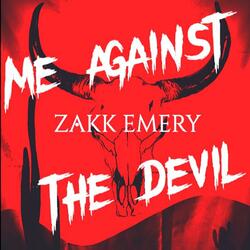 ME AGAINST THE DEVIL