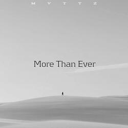 More Than Ever (Slowed Down)