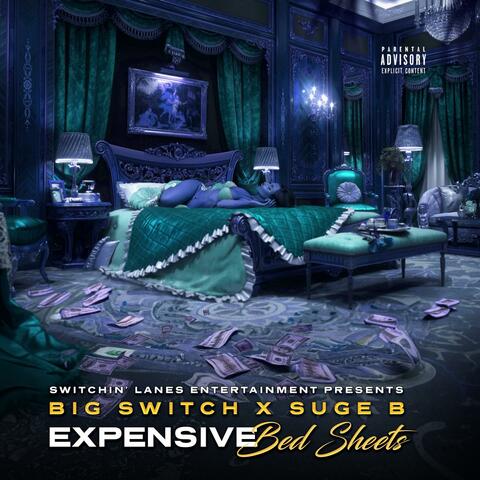 Expensive Bed Sheets (feat. Suge B)