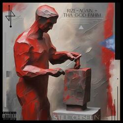 Still Chiselin' (feat. Tha God Fahim)