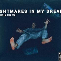 Nightmares in my dreams