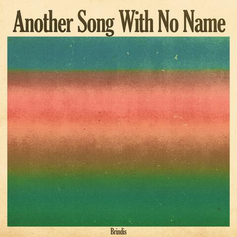 Another Song With No Name