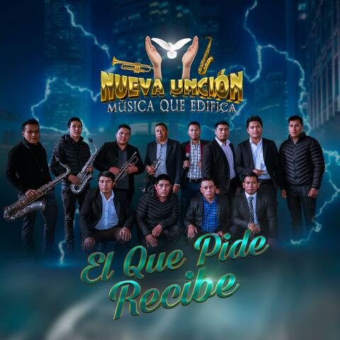 El que pide recibe