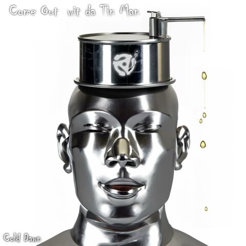 Come Out wit da Tin Man