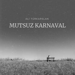 Mutsuz Karnaval