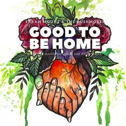 Good to be Home (feat. Daniel Steigleder & Emily Hatch)