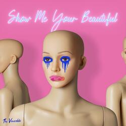 Show Me Your Beautiful (feat. Libra)