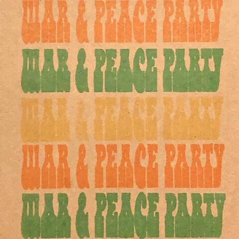War & Peace Party