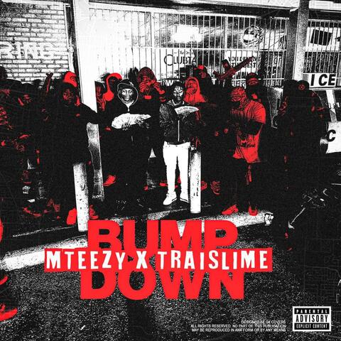 Bump down (feat. YNC Traislime)