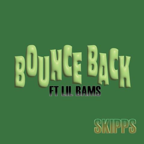 Bounce Back (feat. Lil' Bams)