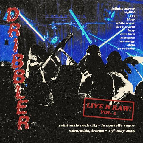 Live N Raw!, Vol. 1