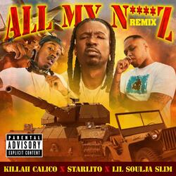 All My Niggaz (feat. Starlito & Lil Soulja Slim)