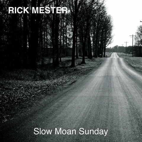 Slow Moan Sunday