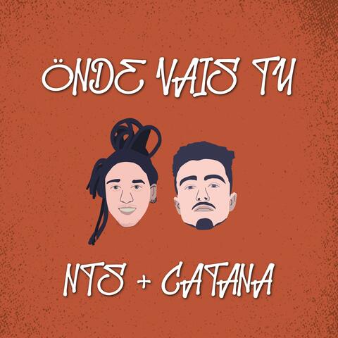 Onde vais tu (feat. Catana)