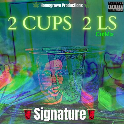 2Cups 2Ls (feat. Phil Beach, Basik Lee, CunaBear, Super Toine, Quailz P., ItsCake, Rece2e, Scripcha, Kenny GuapUp & TuNeOuT) [Direct Version]