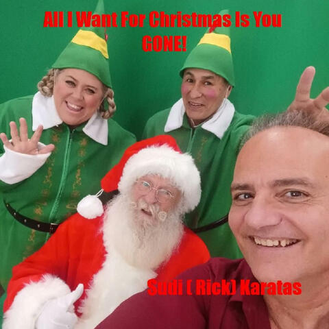 All I Want For Christmas Is You GONE!