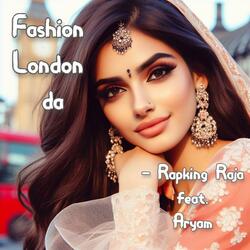 Fashion London Da (feat. Aryam)