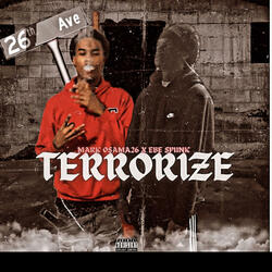 Terrorize (feat. EBE Spunk)