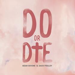 Do Or Die (feat. Zack Fraley)