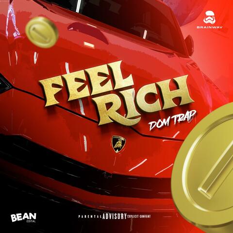 Feel Rich