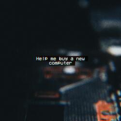 Help Me Buy a New Computer