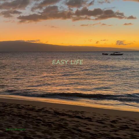 Easy Life