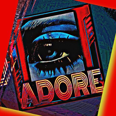 Adore