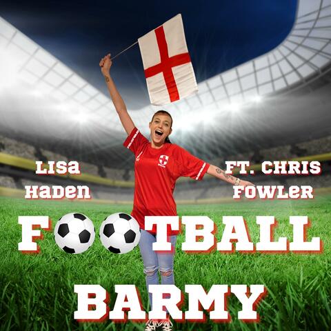 Football Barmy (feat. Chris Fowler)