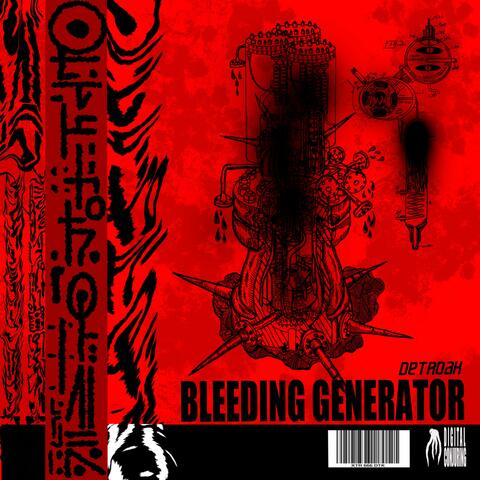 Bleeding Generator