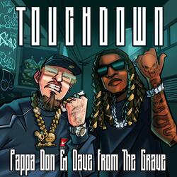 TouchDown (feat. Dave From The Grave)