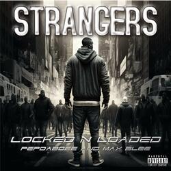 STRANGERS (feat. PEPDABOZZ & MAX BLEE)