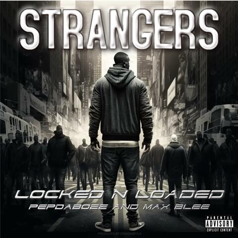 STRANGERS (feat. PEPDABOZZ & MAX BLEE)