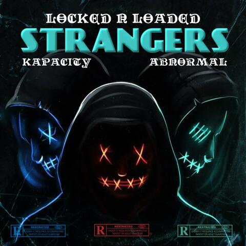 STRANGERS (feat. KAPACITY & ABNORMAL)