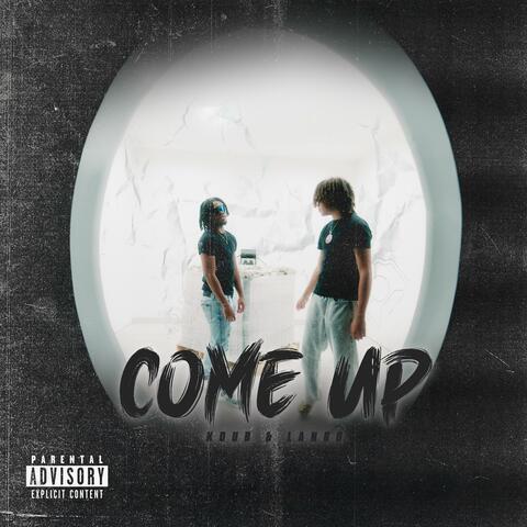 Come Up (feat. Lango)