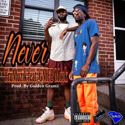Never (feat. GMFB Mook)