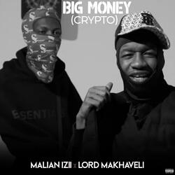 Big money (Crypte) (feat. Lord Makhaveli)