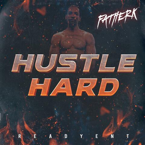 HUSTLE HARD