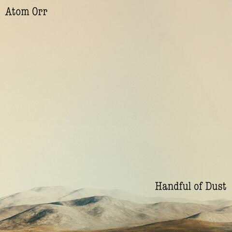 Handful Of Dust