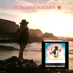 he decidido buscarte
