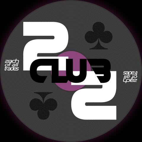 2 Club 2