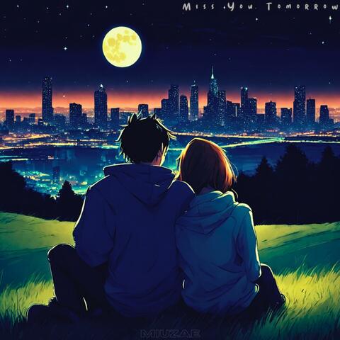 Miss You Tomorrow