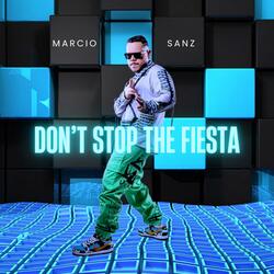 Don't Stop The Fiesta